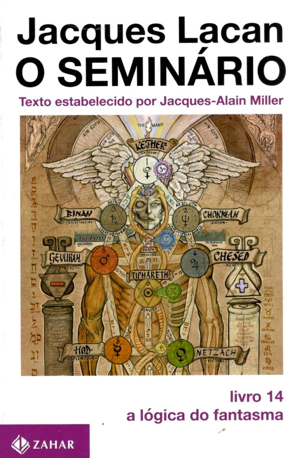 Imagem de O SEMINÁRIO, LIVRO 14 - A LÓGICA DO FANTASMA