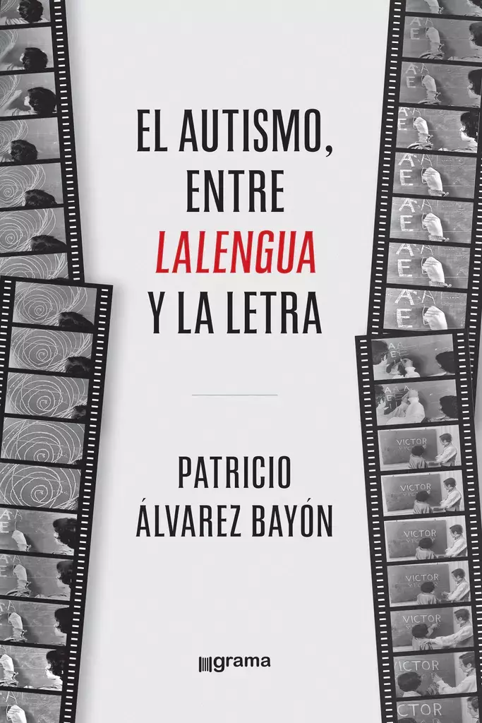 Imagem de EL AUTISMO, ENTRE LALENGUA Y LA LETRA