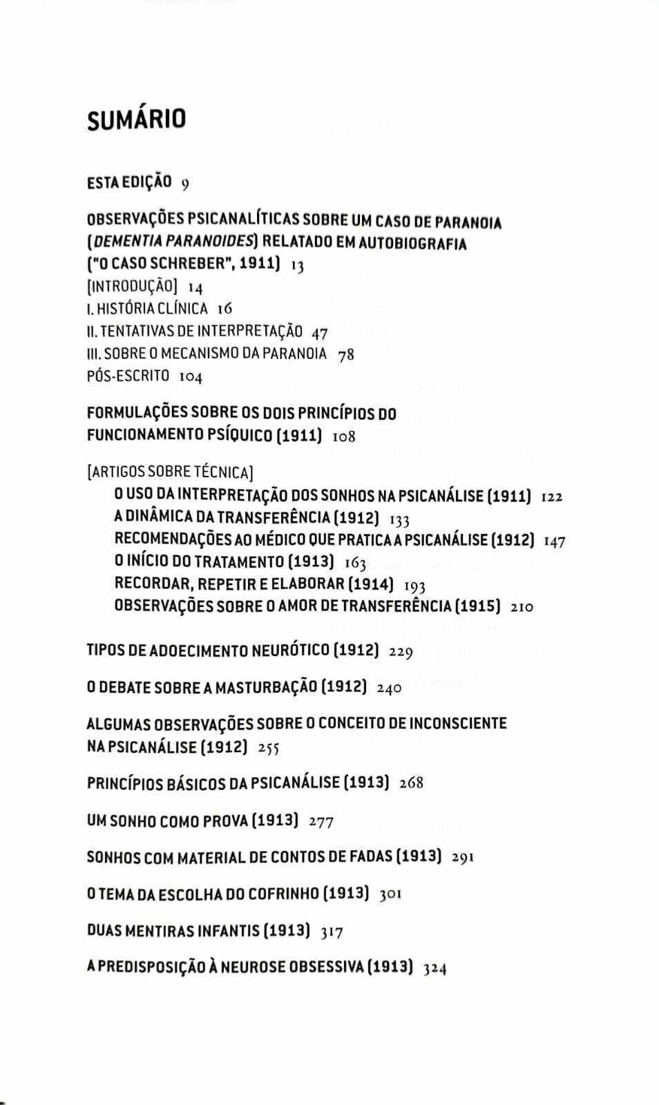 Imagem de FREUD (1911-1913) - OBRAS COMPLETAS VOLUME 10: OBSERVAÇÕES PSICANALÍTICAS SOBRE UM CASO DE PARANOIA RELATADO EM AUTOBIOGRAFIA ("O CASO SCHREIBER")