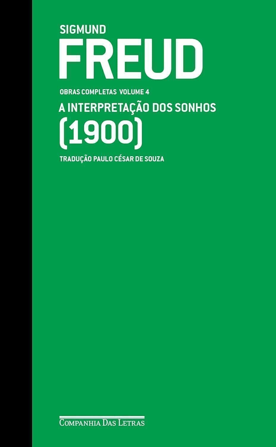 Imagem de FREUD (1900) - OBRAS COMPLETAS VOLUME 4: A INTERPRETAÇÃO DOS SONHOS