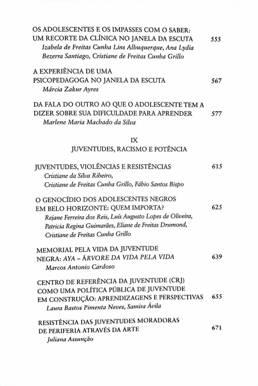 Imagem de JANELA DA ESCUTA O ADOLESCENTE ESPECIALISTA DE SI E A TESSITURA DE UMA REDE SOB MEDIDA