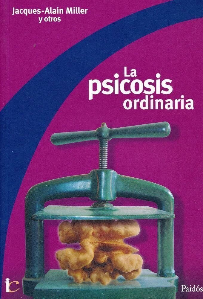 Imagem de LA PSICOSIS ORDINARIA