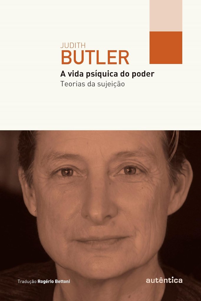 Imagem de A VIDA PSÍQUICA DO PODER - TEORIAS DA SUJEIÇÃO