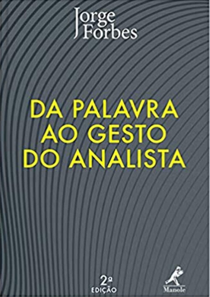 Imagem de DA PALAVRA AO GESTO DO ANALISTA