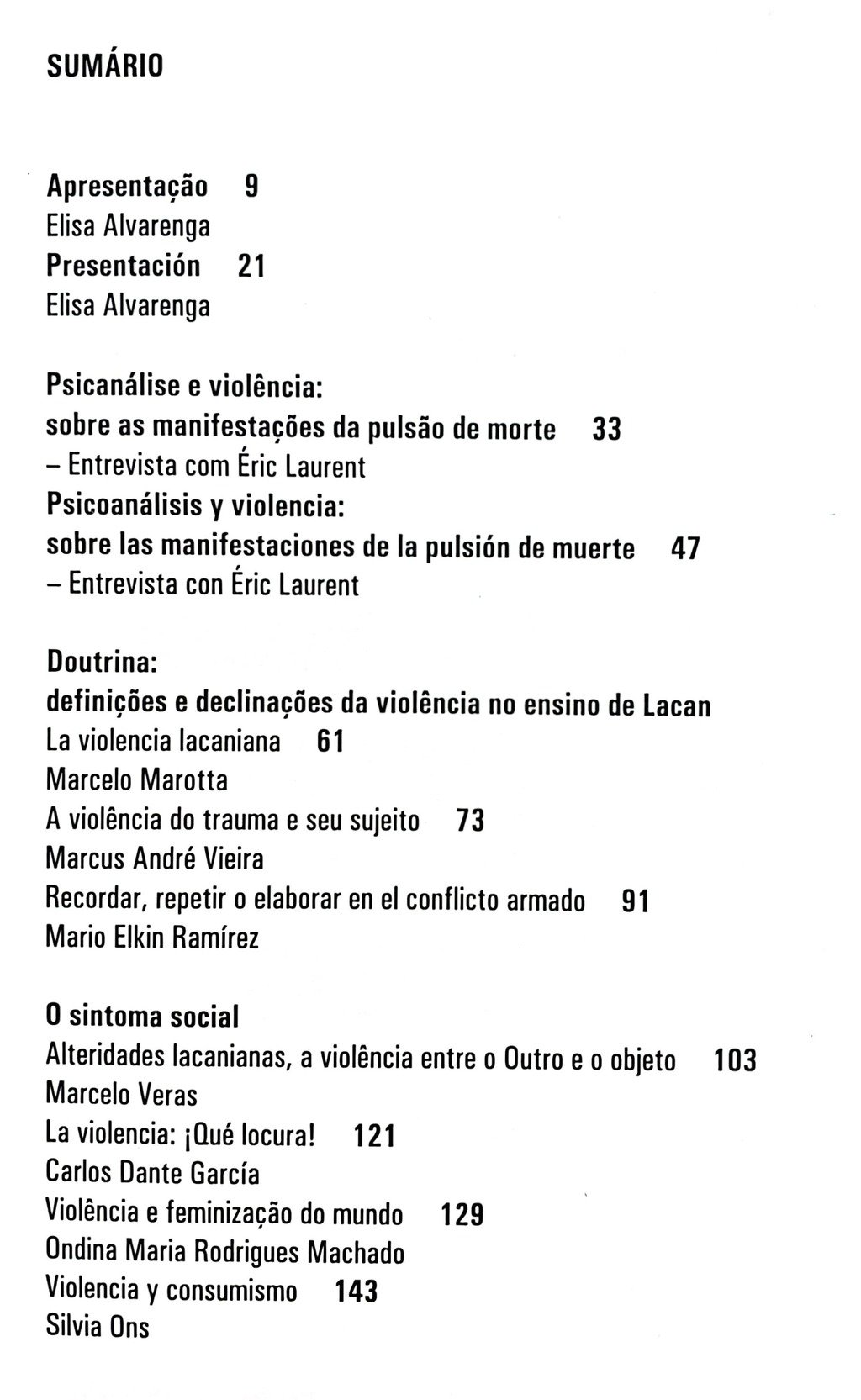 Imagem de A VIOLÊNCIA - SINTOMA SOCIAL DA ÉPOCA