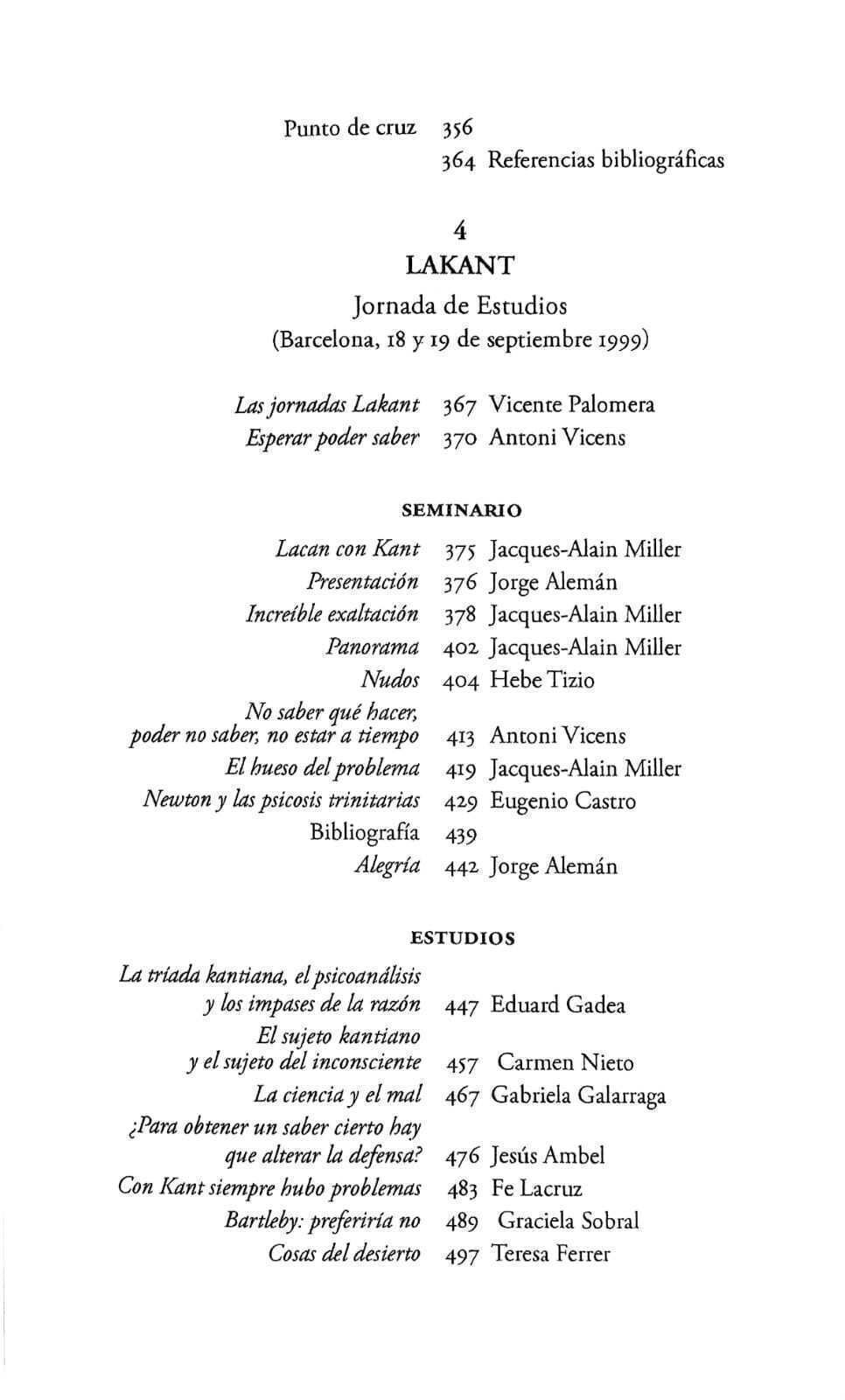 Imagem de POLÍTICA DE LA TRANSFERENCIA - LOS CUATRO SEMINARIOS QUE ACOMPAÑARON LA FUNDACIÓN DE LA ELP (1998-1999)